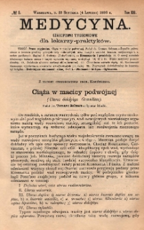 Medycyna : czasopismo tygodniowe dla lekarzy praktyków 1893, T. XXI, nr 5