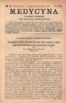 Medycyna : czasopismo tygodniowe dla lekarzy praktyków 1893, T. XXI, nr 6