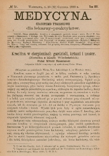Medycyna : czasopismo tygodniowe dla lekarzy praktyk&oacute;w 1888, T.XVI, nr 51