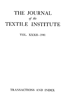 The Journal of the Textile Institute - Transactions - Vol. XXXII (1941)