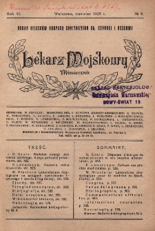 Lekarz wojskowy: miesięcznik organ oficerów korpusu sanitarnego sł. czynnej i rezerwy 1925, R. VI, nr 6