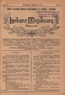 Lekarz wojskowy: miesięcznik organ oficerów korpusu sanitarnego sł. czynnej i rezerwy 1925, R. VI, nr 8