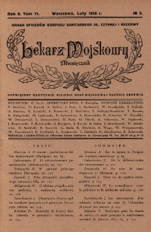 Lekarz wojskowy: miesięcznik organ oficerów korpusu sanitarnego sł. czynnej i rezerwy 1928, R. IX, T. XI, nr 2