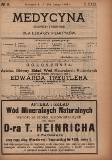 Medycyna : czasopismo tygodniowe dla lekarzy praktyków 1903, T.XXXI, nr 9