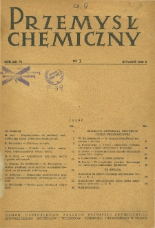 Przemysł Chemiczny : Organ Centralnego Zarządu Przemysłu Chemicznego w Polsce R. VI(29) Nr 1 (1950)