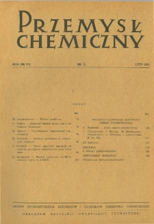 Przemysł Chemiczny : Organ Centralnego Zarządu Przemysłu Chemicznego w Polsce R. VII(30) Nr 2 (1951)
