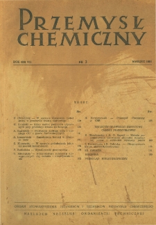 Przemysł Chemiczny : Organ Centralnego Zarządu Przemysłu Chemicznego w Polsce R. VII(30) Nr 3 (1951)