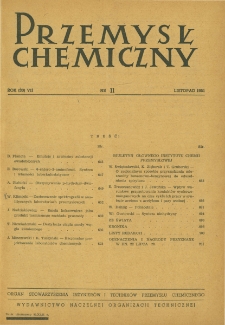 Przemysł Chemiczny : Organ Centralnego Zarządu Przemysłu Chemicznego w Polsce R. VII(30) Nr 11 (1951)