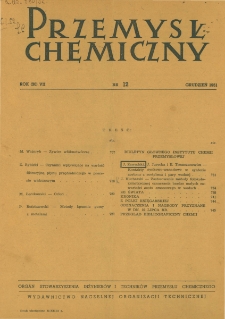 Przemysł Chemiczny : Organ Centralnego Zarządu Przemysłu Chemicznego w Polsce R. VII(30) Nr 12 (1951)