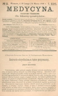 Medycyna : czasopismo tygodniowe dla lekarzy praktyków 1898, T. XXVI, nr 11