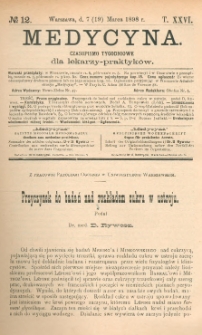 Medycyna : czasopismo tygodniowe dla lekarzy praktyków 1898, T. XXVI, nr 12