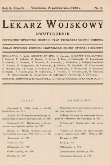 Lekarz wojskowy: dwutygodnik organ oficerów korpusu sanitarnego sł. czynnej i rezerwy 1929, R.X, T. XIV, nr 8