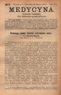 Medycyna : czasopismo tygodniowe dla lekarzy praktyków 1893, T. XXI, nr 13