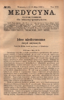 Medycyna : czasopismo tygodniowe dla lekarzy praktyków 1893, T. XXI, nr 20