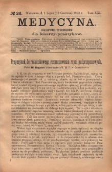 Medycyna : czasopismo tygodniowe dla lekarzy praktyków 1893, T. XXI, nr 26