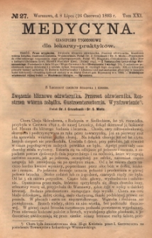 Medycyna : czasopismo tygodniowe dla lekarzy praktyków 1893, T. XXI, nr 27