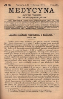 Medycyna : czasopismo tygodniowe dla lekarzy praktyków 1893, T. XXI, nr 33
