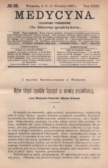 Medycyna : czasopismo tygodniowe dla lekarzy praktyków 1895, T. XXIII, nr 38