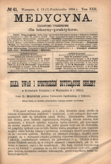 Medycyna : czasopismo tygodniowe dla lekarzy praktyków 1894, T. XXII, nr 41