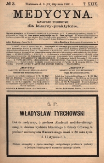 Medycyna : czasopismo tygodniowe dla lekarzy praktyków 1901, T. XXIX, nr 3