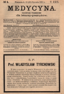 Medycyna : czasopismo tygodniowe dla lekarzy praktyków 1901, T. XXIX, nr 4