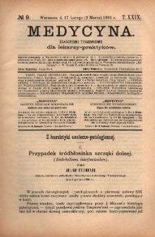 Medycyna : czasopismo tygodniowe dla lekarzy praktyków 1901, T. XXIX, nr 9