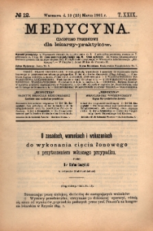 Medycyna : czasopismo tygodniowe dla lekarzy praktyków 1901, T. XXIX, nr 12