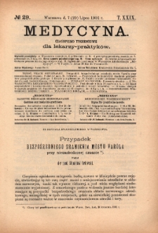 Medycyna : czasopismo tygodniowe dla lekarzy praktyków 1901, T. XXIX, nr 29