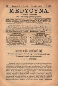 Medycyna : czasopismo tygodniowe dla lekarzy praktyków 1898, T. XXVI, nr 1