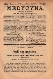 Medycyna : czasopismo tygodniowe dla lekarzy praktyków 1898, T. XXVI, nr 2