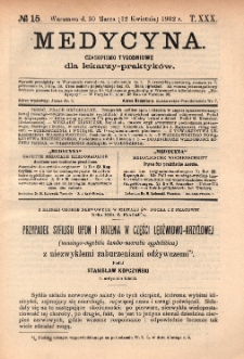 Medycyna : czasopismo tygodniowe dla lekarzy praktyków 1902, T.XXX, nr 15