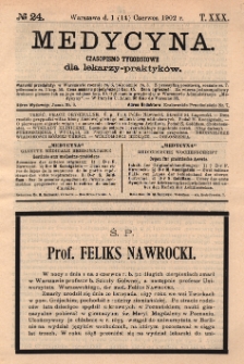Medycyna : czasopismo tygodniowe dla lekarzy praktyk&oacute;w 1902, T.XXX, nr 24