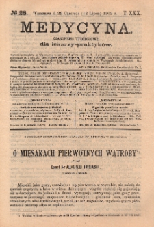 Medycyna : czasopismo tygodniowe dla lekarzy praktyk&oacute;w 1902, T.XXX, nr 28