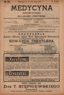 Medycyna : czasopismo tygodniowe dla lekarzy praktyków 1903, T.XXXI, nr 22