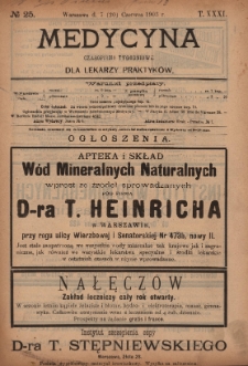 Medycyna : czasopismo tygodniowe dla lekarzy praktyków 1903, T.XXXI, nr 25