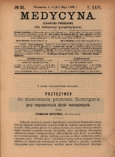 Medycyna : czasopismo tygodniowe dla lekarzy praktyków 1898, T. XXVI, nr 21