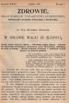 Zdrowie: organ Warsz. Towarzystwa Hygienicznego, poświęcony hygienie publicznej i prywatnej 1907, R. XXIII, z. 7