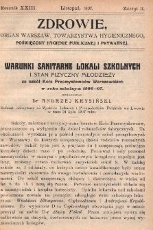 Zdrowie: organ Warsz. Towarzystwa Hygienicznego, poświęcony hygienie publicznej i prywatnej 1907, R. XXIII, z. 11