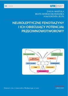 Neuroleptyczne fenotiazynyi ich obiecujący potencjał przeciwnowotworowy
