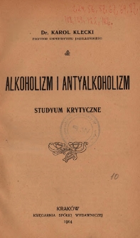 Alkoholizm i antyalkoholizm : studyum krytyczne