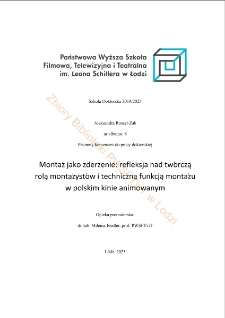 Montaż jako zderzenie: refleksja nad twórczą rolą montażystów i techniczną funkcją montażu w polskim kinie animowanym