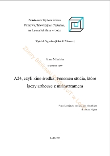 A24, czyli kino środka. Fenomen studia, które łączy arthouse z mainstreamem