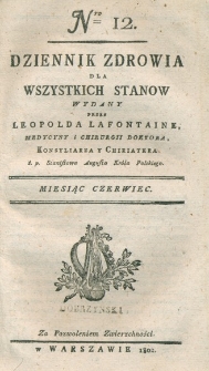Dziennik Zdowia dla Wszystkich Stanów. Nr 12, czerwiec, 1802