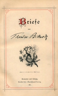 Briefe / von Theodor Billroth. Zweite vermehrte Auflage
