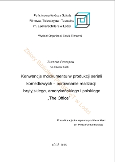 Konwecja mockumentu w produkcji seriali komediowych - porównanie realizacji brytyjskiego, amerykańskiego i polskiego "The Office"