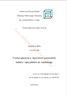Product placement: Spojrzenie uczestników kultury i specjalistów ds. marketingu
