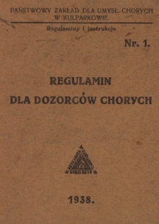 Regulamin dla dozorc&oacute;w chorych