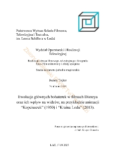 Ewolucja gł&oacute;wnych bohaterek w filmach Disneya oraz ich wpływ na widz&oacute;w na przykładzie animacji "Kopciuszek" (1950) i "Kraina Lodu" (2013)