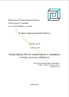 Postprodukcja film&oacute;w animowanych w kontekście rozwoju sztucznej inteligencji