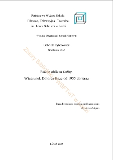 R&oacute;żne oblicza Lolity. Wizerunek Dolores Haze od 1955 do teraz